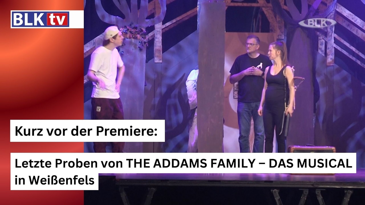 Kurz vor der Premiere: Letzte Proben von THE ADDAMS FAMILY – DAS MUSICAL in Weißenfels