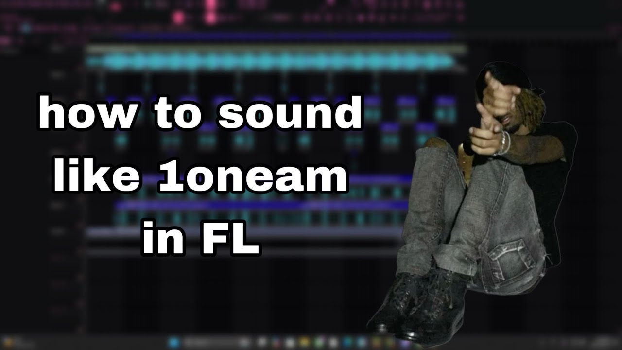 how to sound like 1oneam on FL studios (best presets)