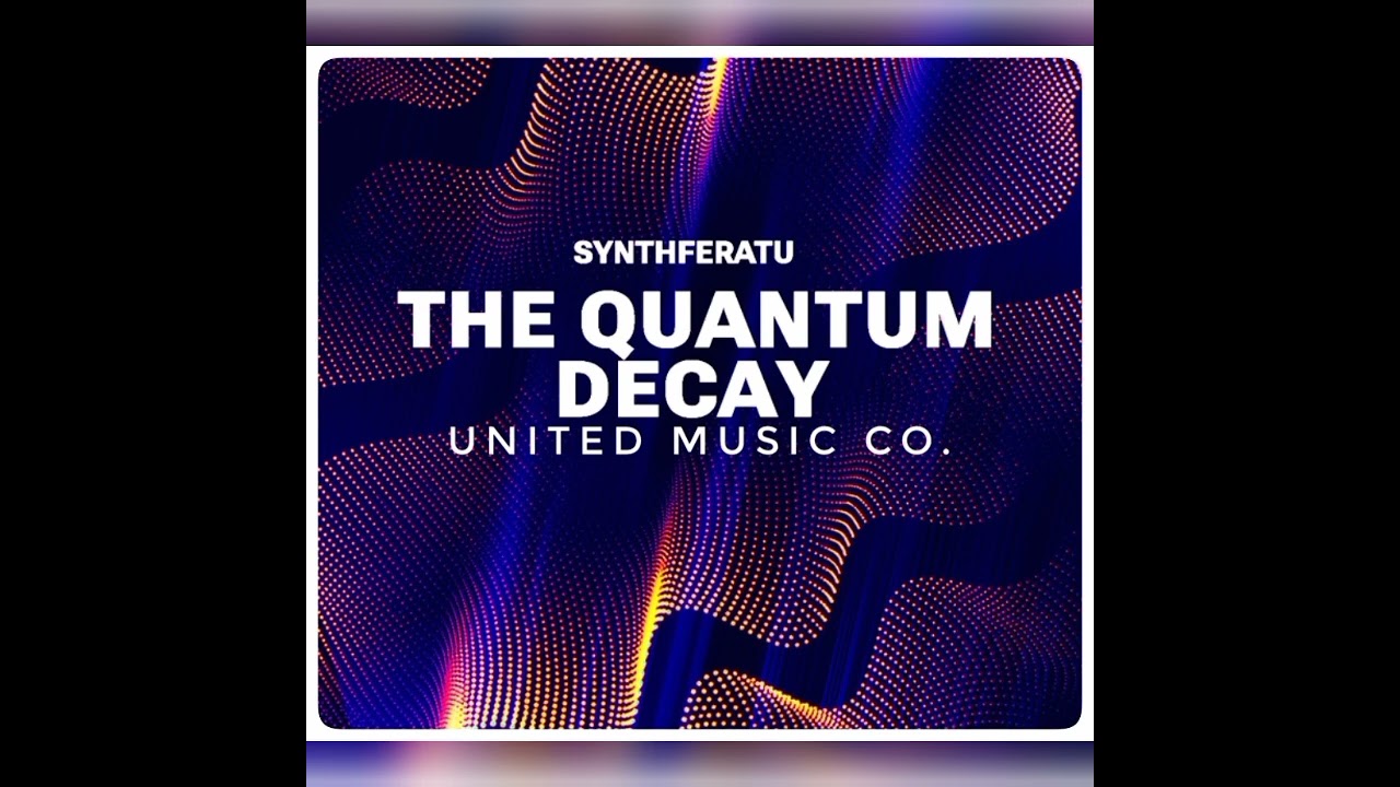 THE QUANTUM DECAY | NEW ORIGINAL AUDIO #🔥