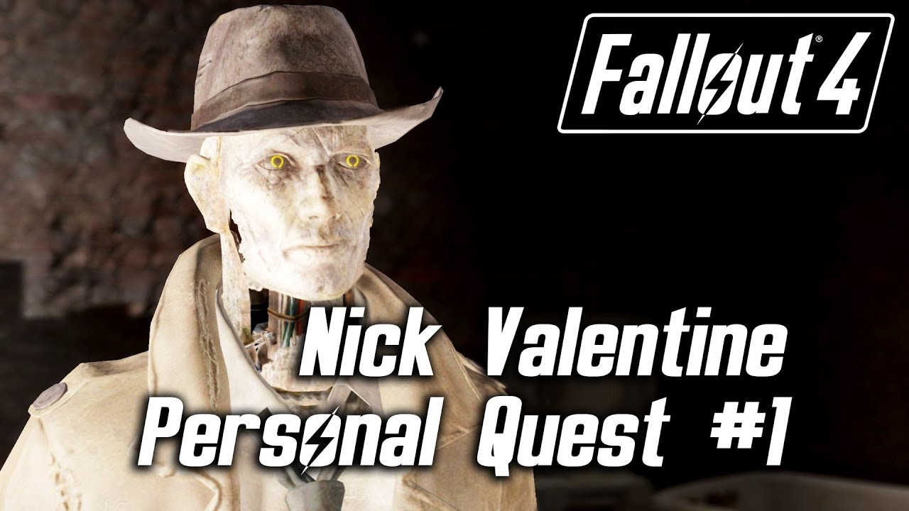 Fallout 4 - Nick Valentine  - Personal Quest Part 1