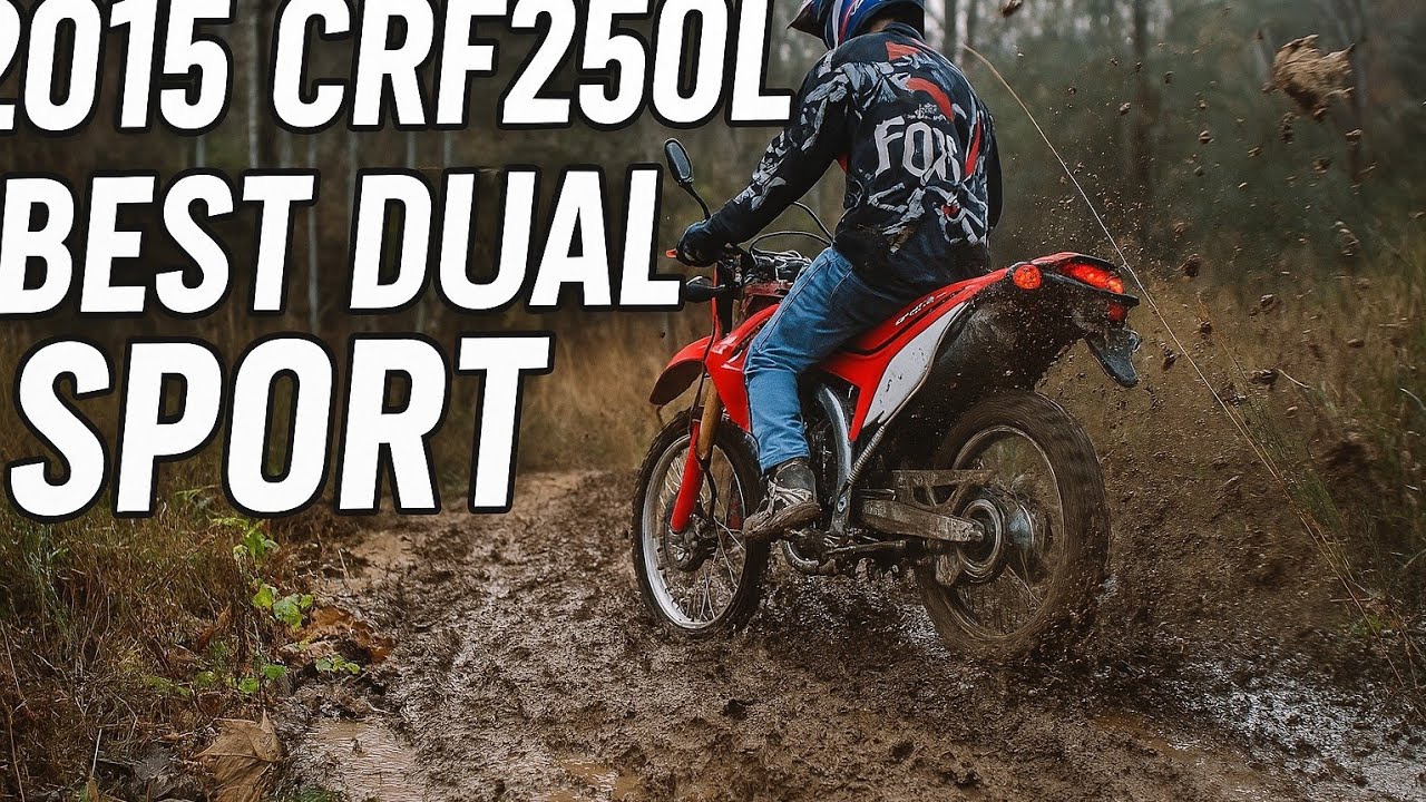 2015 CRF250L BEST DUAL SPORT!