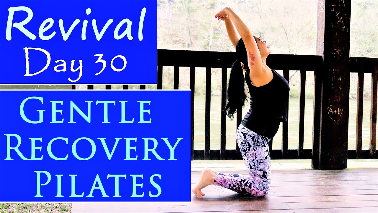Day 30 Gentle Recovery Sequence Routine| 31 days Pilates Series