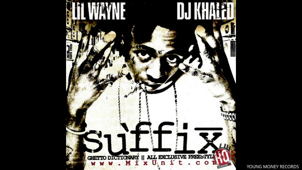 LIL WAYNE - THE SUFFIX - SUFFIX