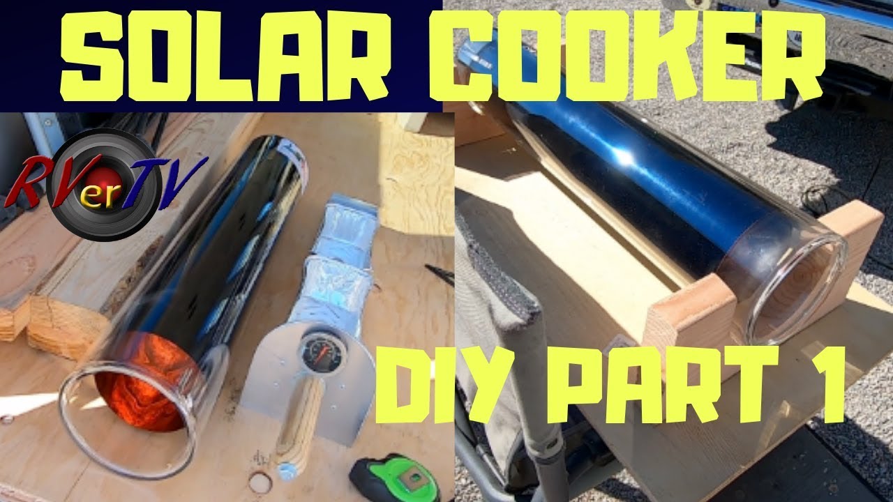 SOLAR COOKER Glass Tube DIY FRAME Part 1