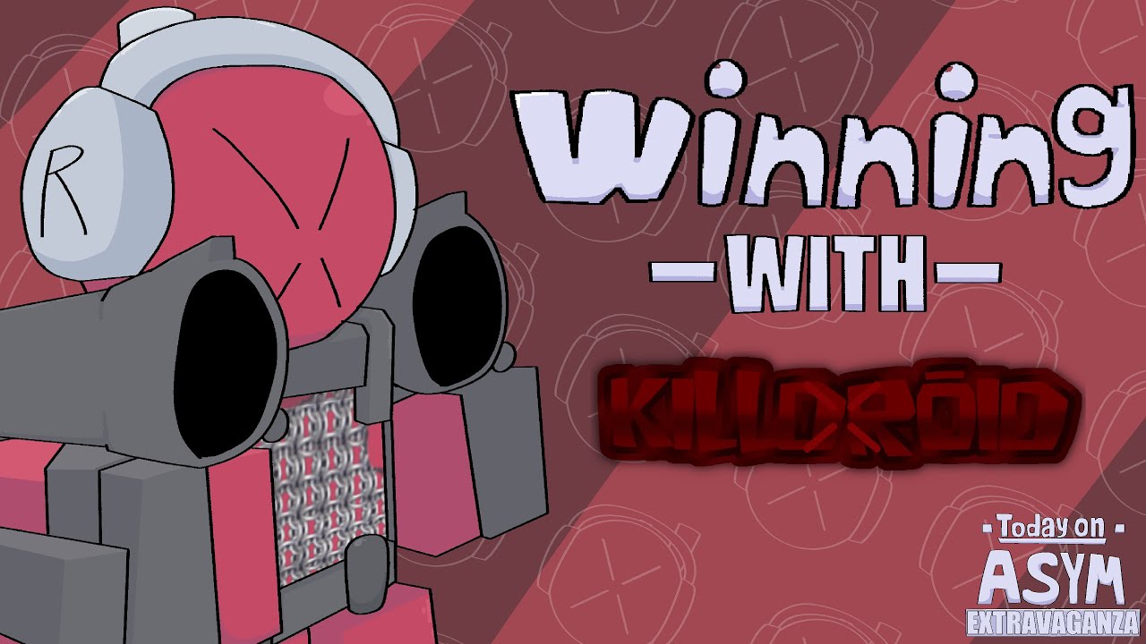ASYM EXTRAVAGANZA - DIE OF DEATH - Killdroid