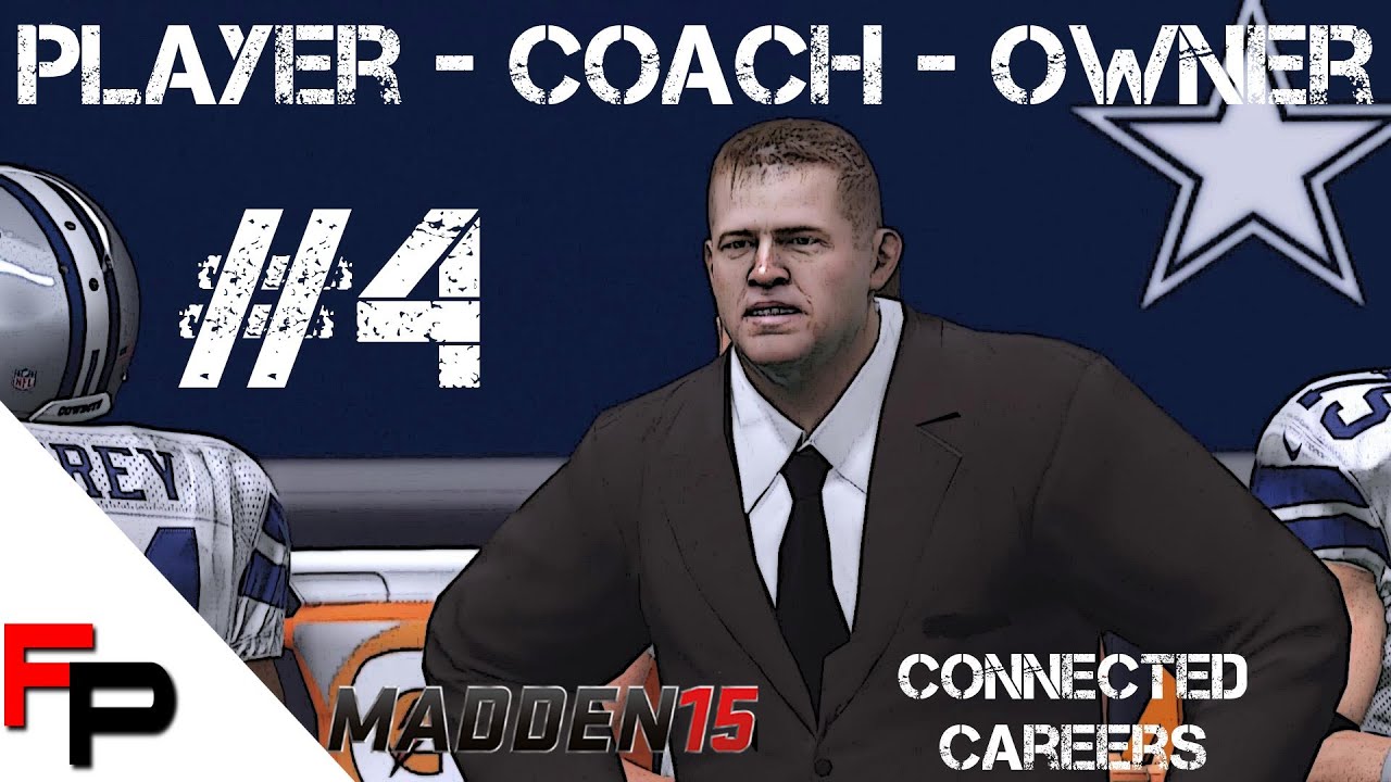 Madden 15 - Connected Careers - Player, Coach, Owner - Ep. 4 - Preseason Week 2