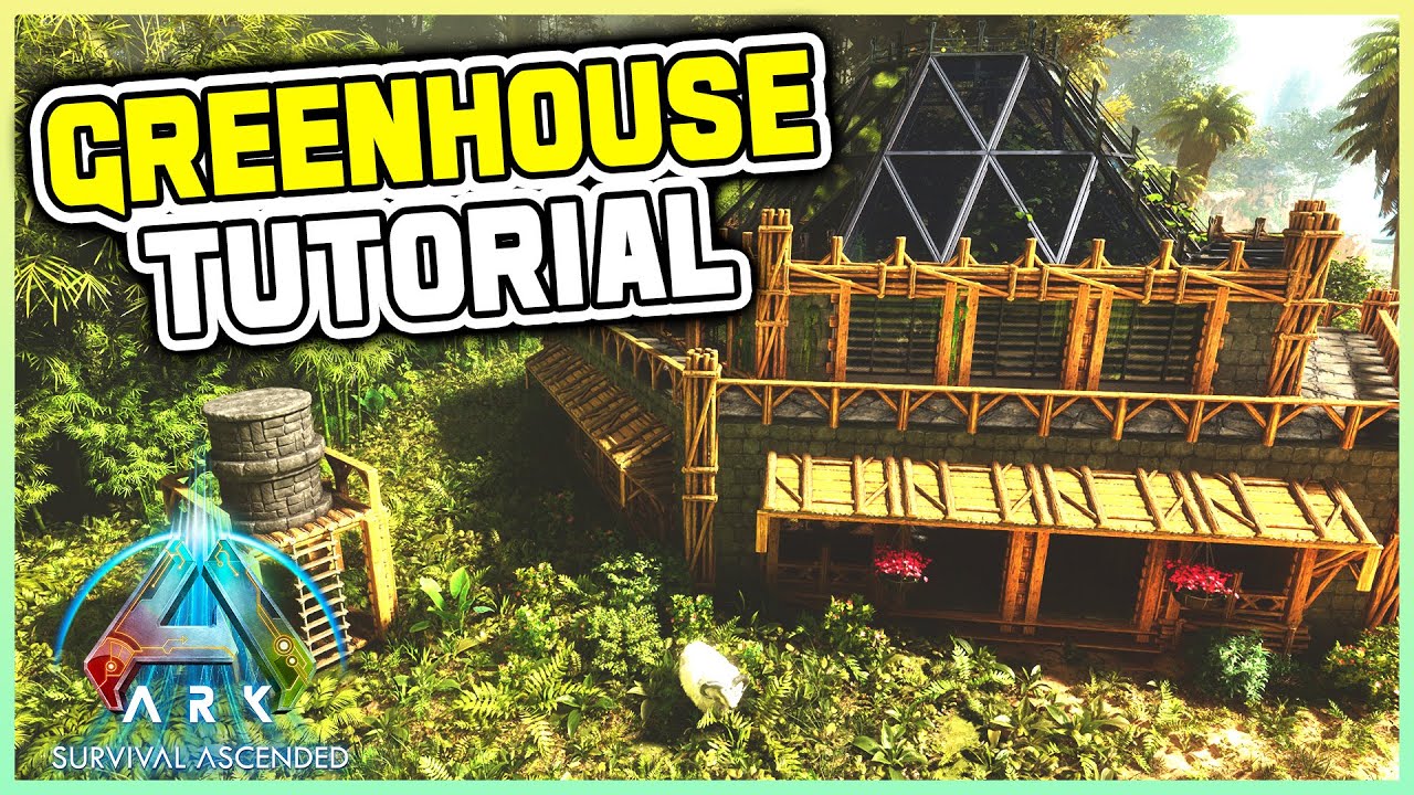 ARK Survival Ascended Greenhouse Tutorial ⭐ Gewächshaus für Anfänger & Fortgeschrittene