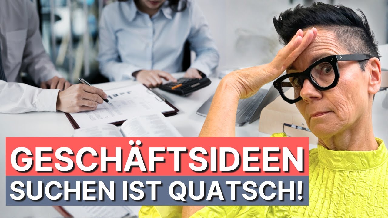 💼💡 GESCHÄFTSIDEE suchen ist 👎🏼 ZEITVERSCHWENDUNG