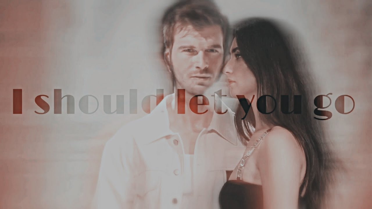 » Kıvanç & Tuba (I should let you go...)
