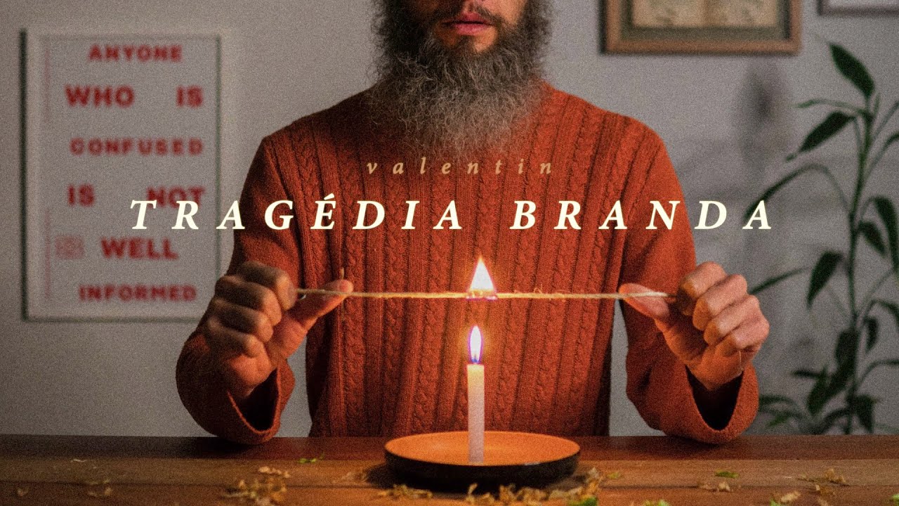 Tragédia Branda - Valentin (Clipe Oficial)