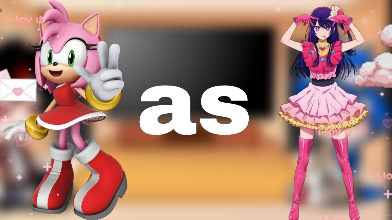 ☆Sonic and shadow react to amy as |Ai Hoshino| Short|♡
