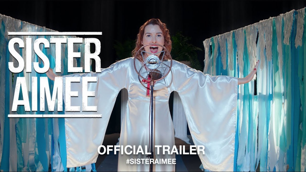 Sister Aimee (2019) | Official Trailer HD