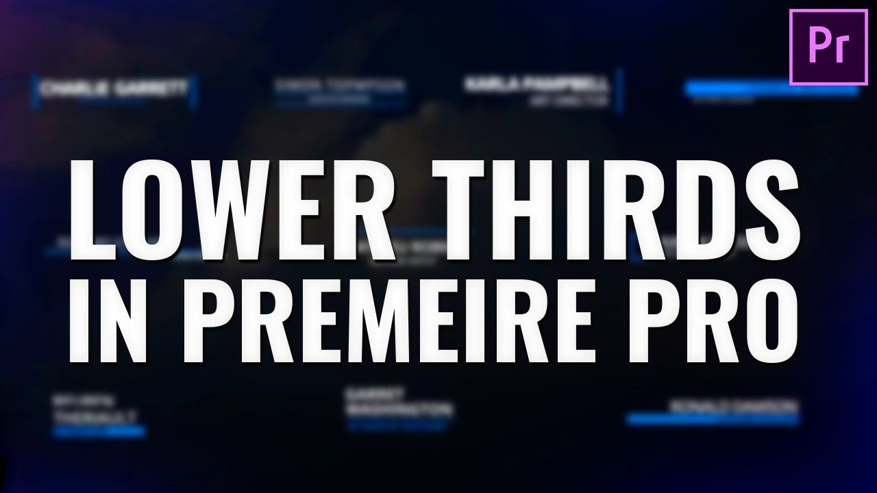 How To Create AWESOME Lower Thirds in Premiere Pro 2020