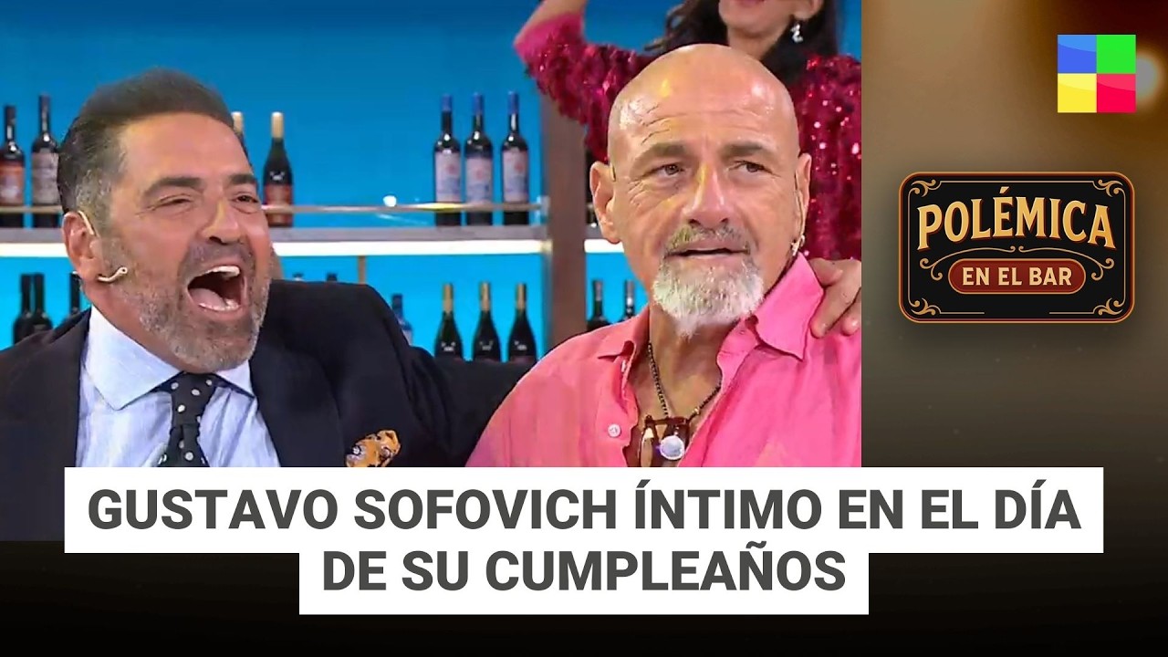 ¡Feliz cumpleaños, Gustavo Sofovich! #PolémicaEnElBar | Programa Completo (18/03/26)