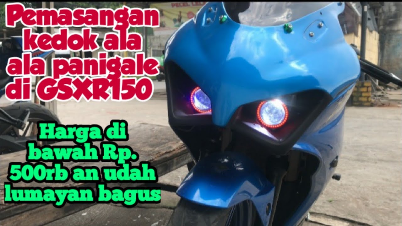 PEMASANGAN KEDOK PANIGALE DI GSXR150