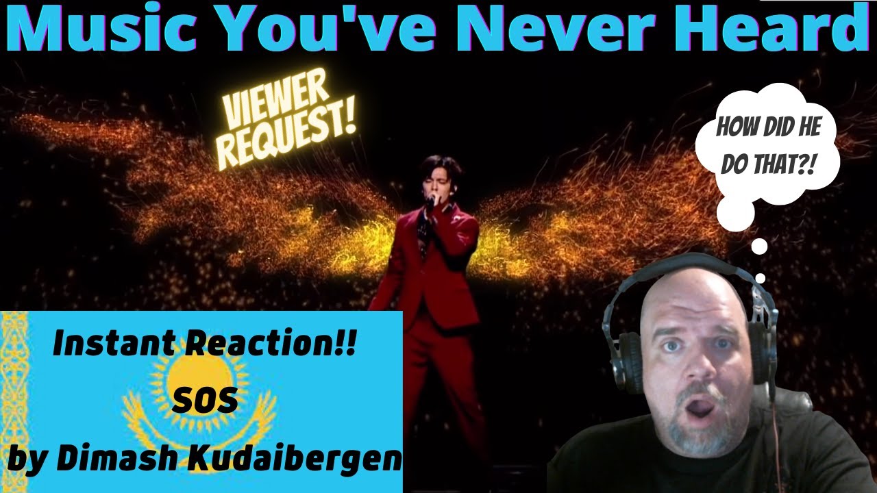 MYNH: BY VIEWER REQUEST! American's Mind-Blown At Hearing SOS by Dimash Qudaibergen For First Time!
