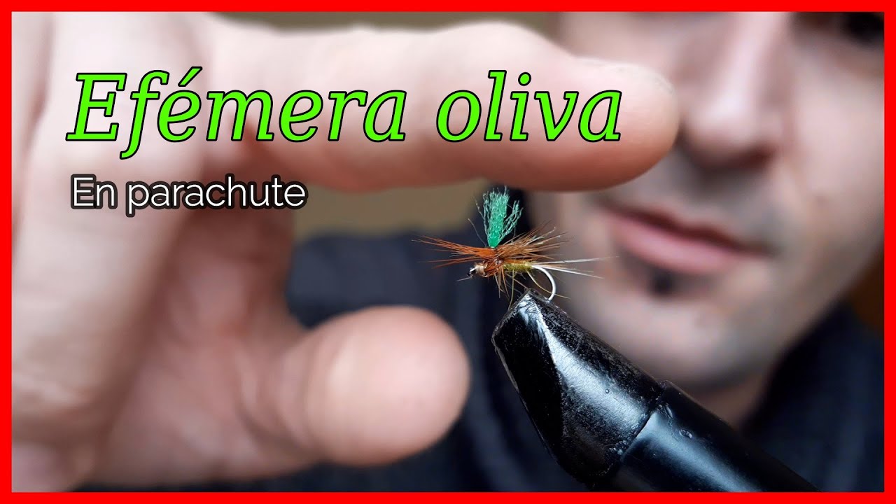 Montaje de efémera oliva en parachute con indicador