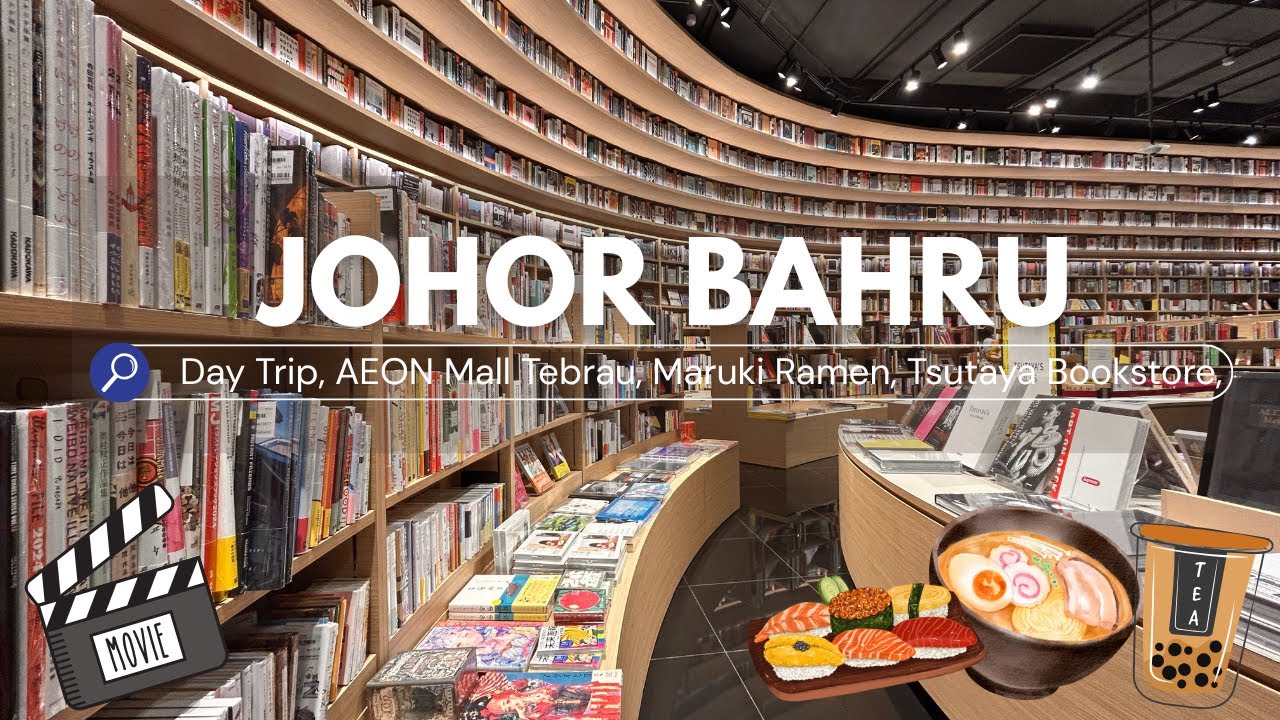 Saturday Day Trip to Johor Bahru | Aeon Mall Tebrau, Maruki Ramen, Tsutaya Bookstore