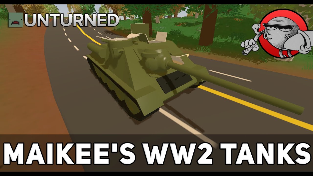 Unturned 3.0 [Моды] - Maikee's WW2 Tanks