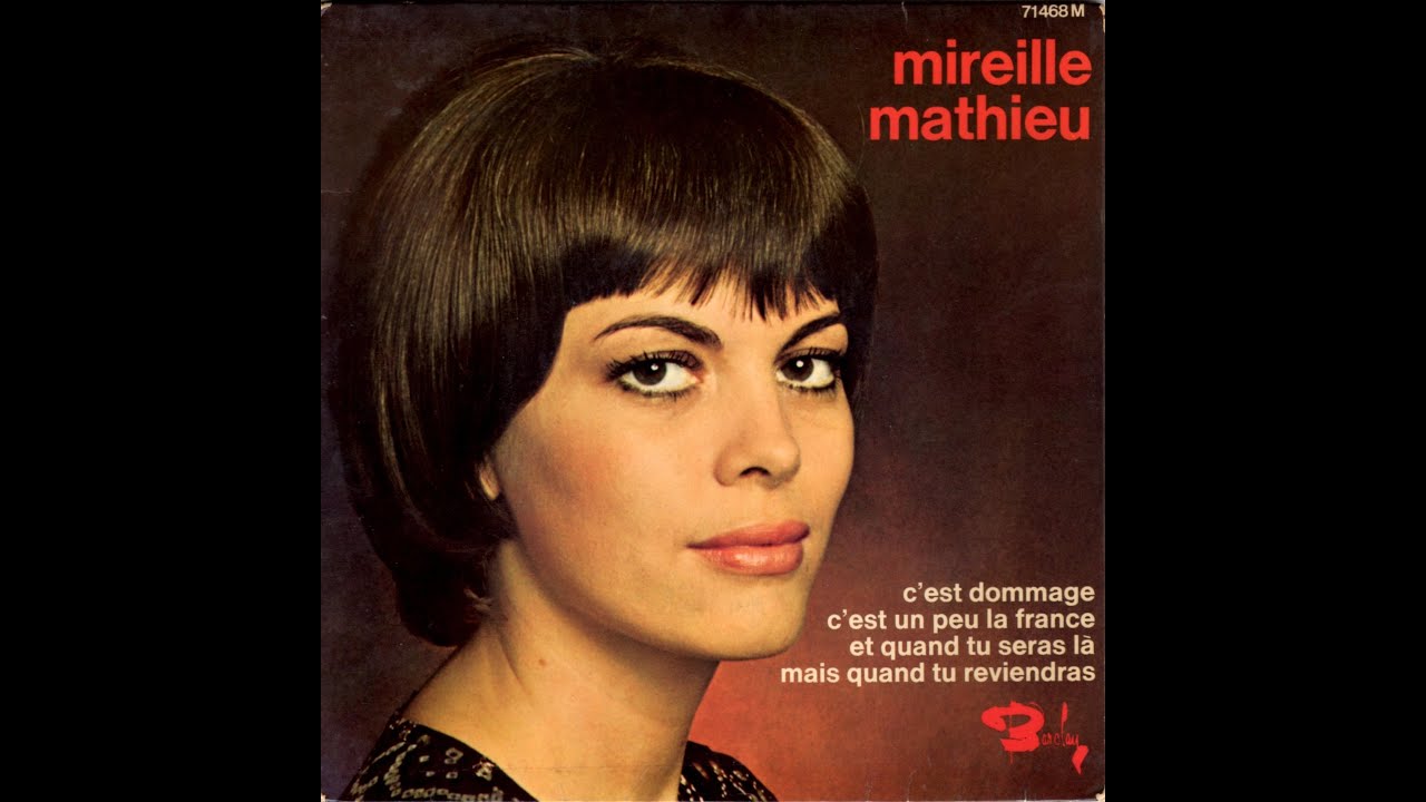 Mireille Mathieu Et quand tu seras là (1971)