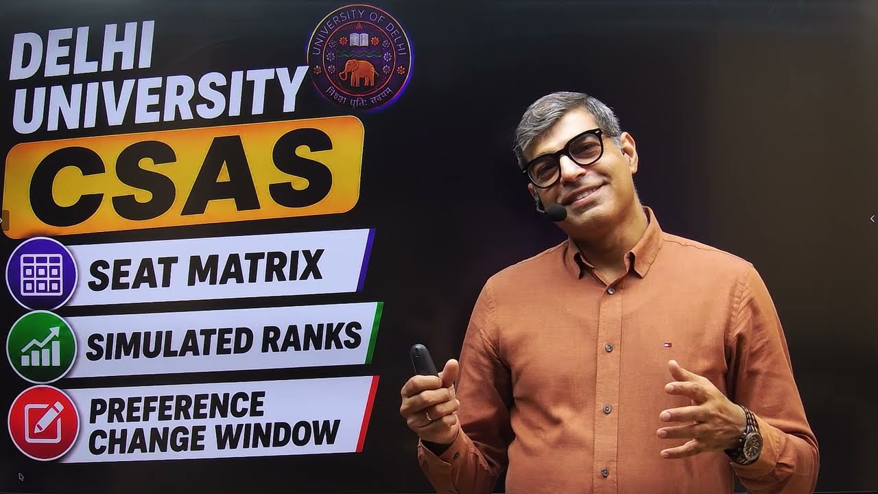 DU CSAS 2026 | Seat Matrix | Simulated Rank | Preference Change Window | Full Guide