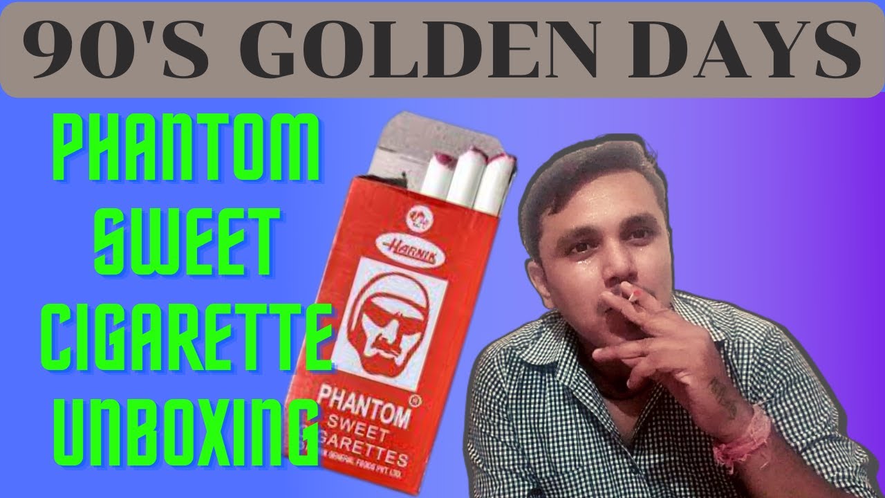 Phantom Sweet Cigarettes Unboxing || 90s kids || 90s kids love || Barodian Devang
