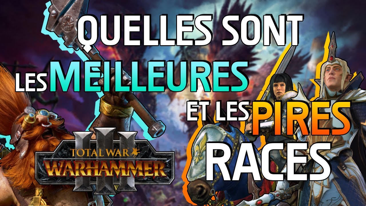 Tier list TWW3 : les factions surcot&eacute;es&hellip; et celles qui &eacute;crasent tout !