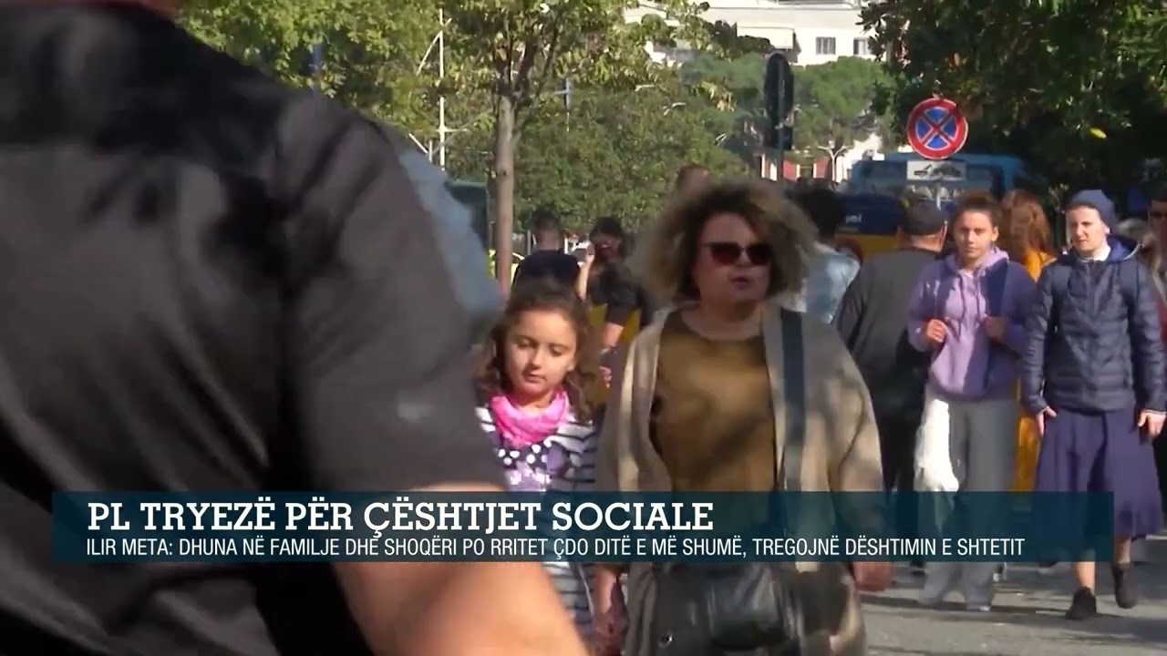 PL tryez&euml; p&euml;r &ccedil;&euml;shtje sociale / Meta: Dhuna n&euml; familje dhe shoq&euml;ri po rritet &ccedil;do dit&euml; e m&euml; shum&euml;