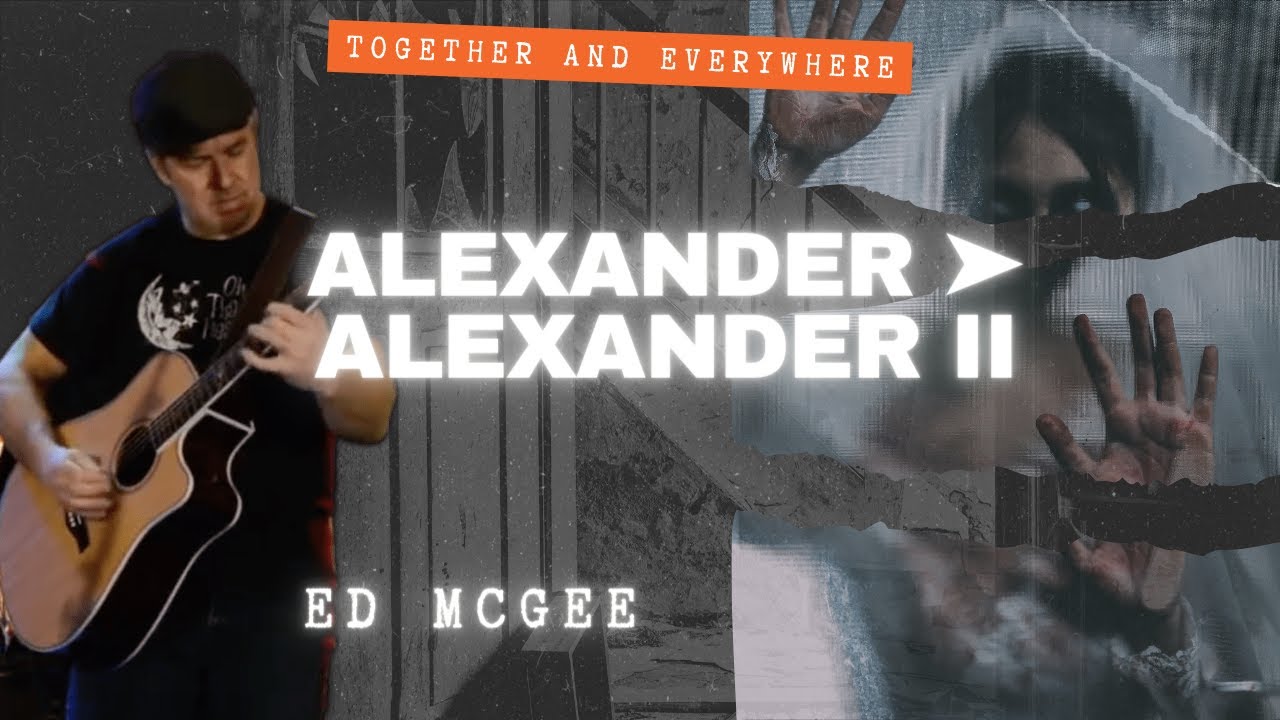 Alexander &rarr; Alexander II - Ed McGee - Solo Acoustic