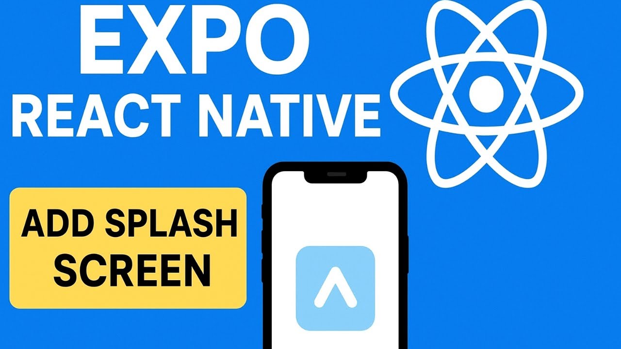 Add Splash Screen in Expo React Native | Easy Tutorial