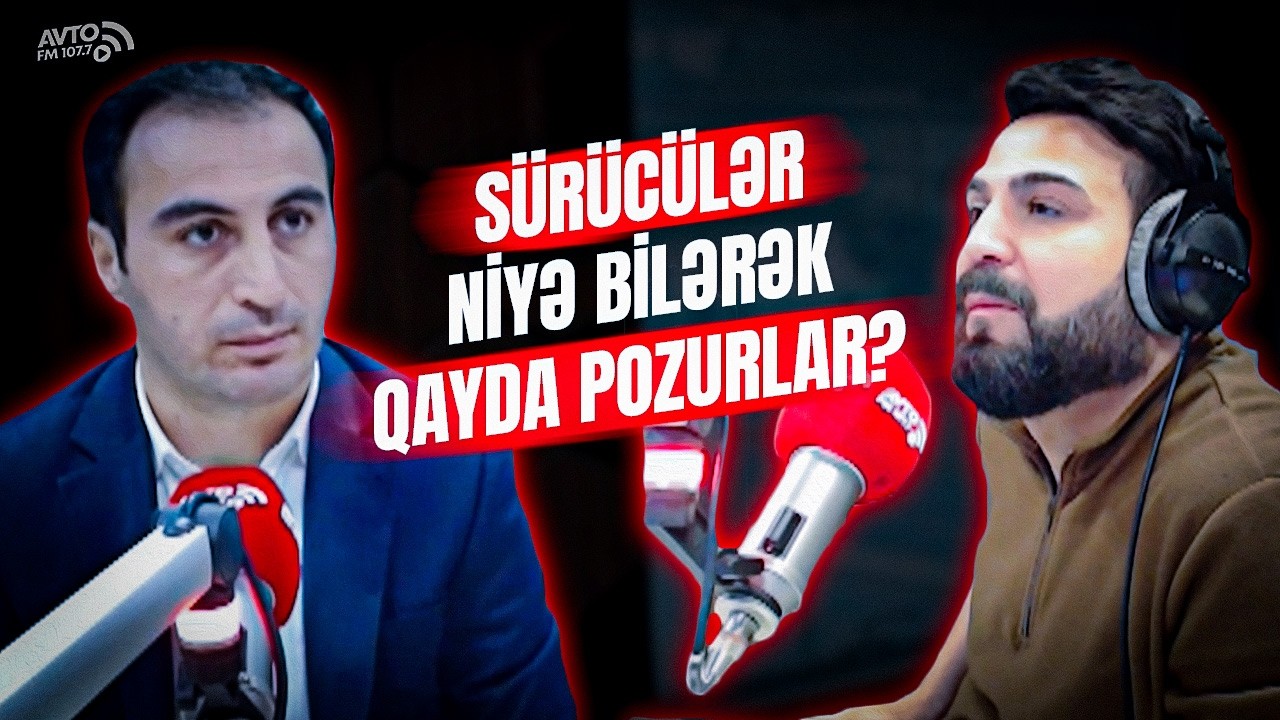 Sürücülər niyə bilərək qayda pozurlar? #avtofm