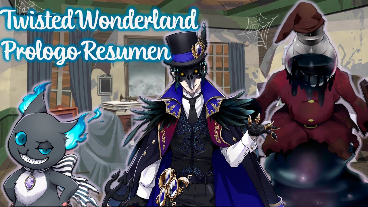 Disney: Twisted Wonderland - Resumen del prologo