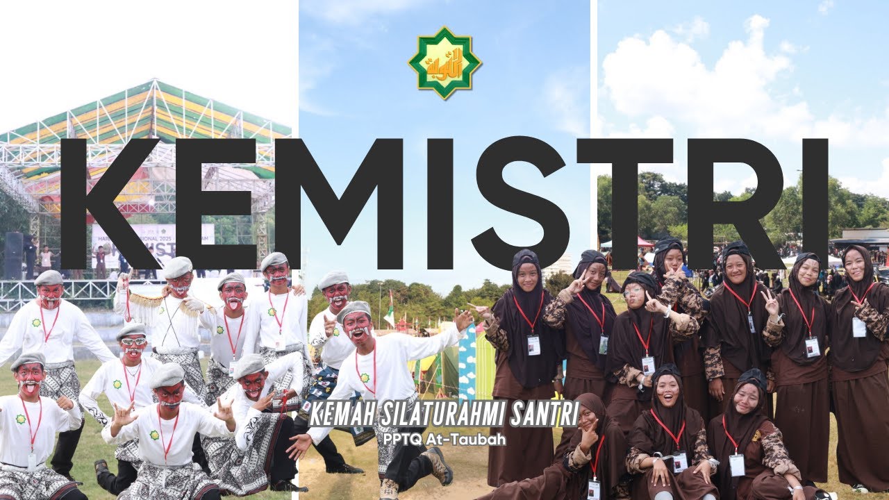 Kemah Silaturahmi Santri (KEMISTRI) 2025 || PPTQ At-Taubah