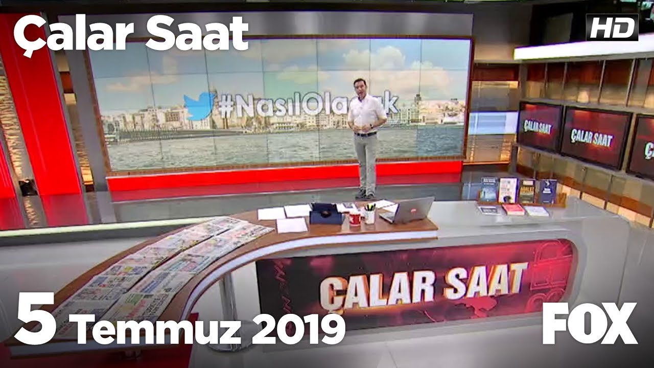 5 Temmuz 2019 &Ccedil;alar Saat