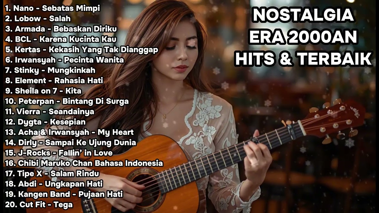 LAGU POP INDONESIA 2000-AN AKUSTIK FAVORIT REMAJA SMA | Playlist Hits Full Album Kenangan Nostalgia