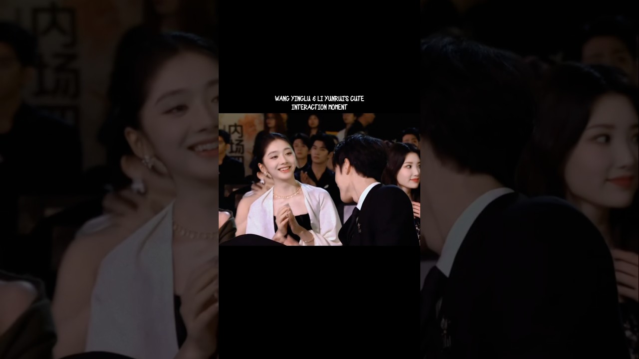 Wang Yinglu & Li Yunrui’s cute interaction moment😍 #tencentstarlightawards #shorts #viral