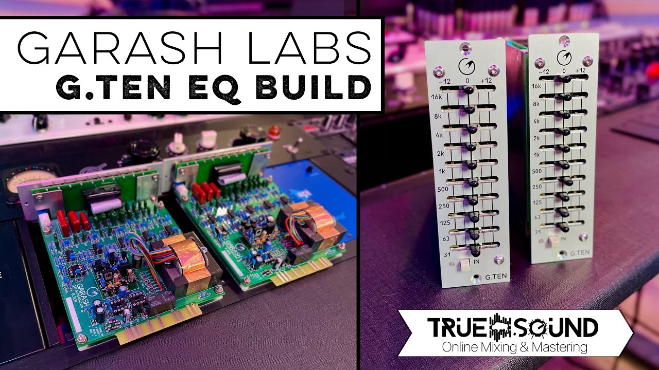 Garash Labs G.Ten EQ DIY Kit Build