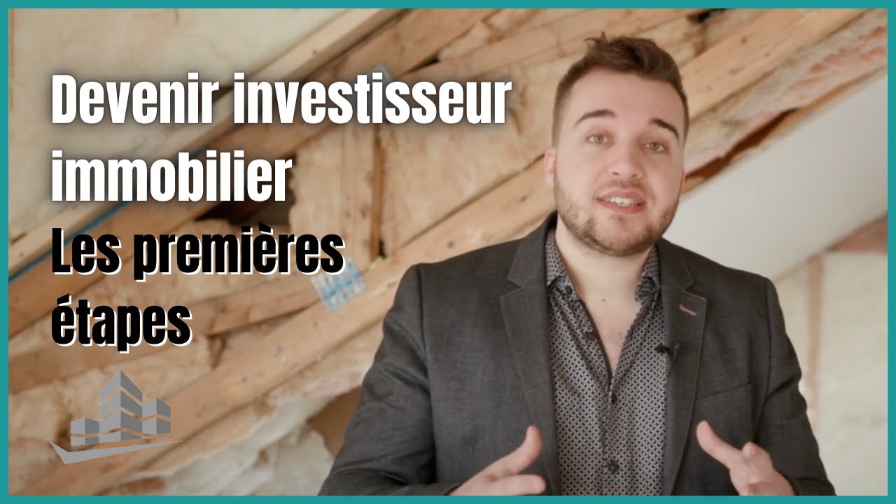Les premières étapes pour devenir un investisseur immobilier | Immo-Académie