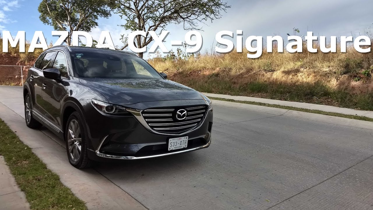 Mazda CX9 Signature - ¿Necesitaba más lujo?