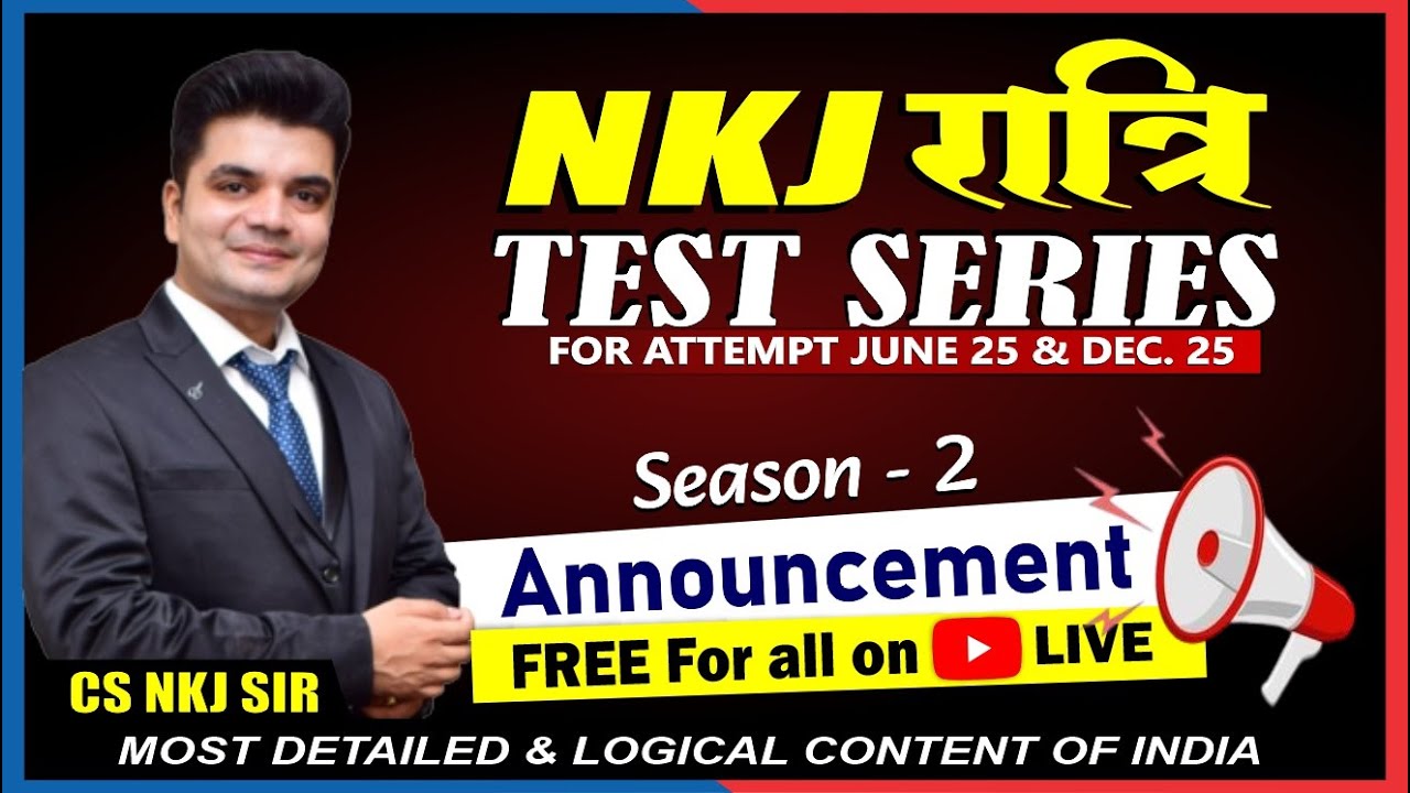 CS Test Series Announcement for June 25 & Dec. 25 attempt Students by Most Loved law faculty