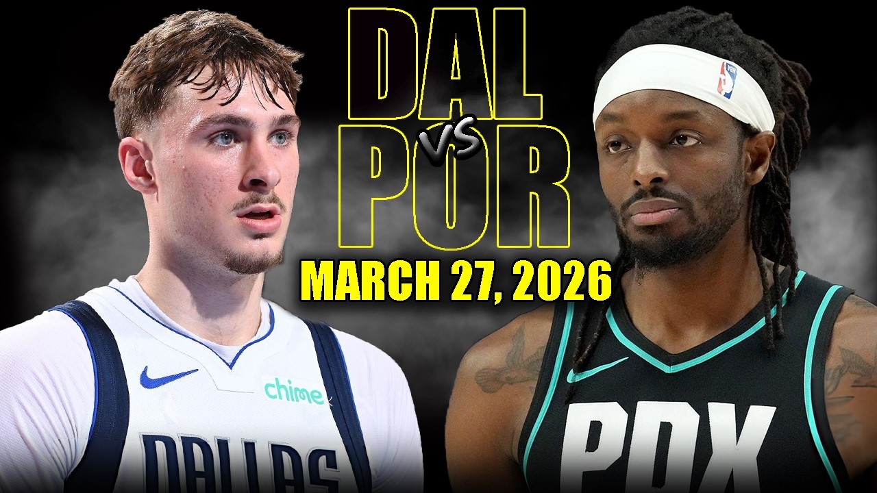 Dallas Mavericks vs Portland Trail Blazers Full Game Highlights &ndash; March 27, 2026 | NBA Season