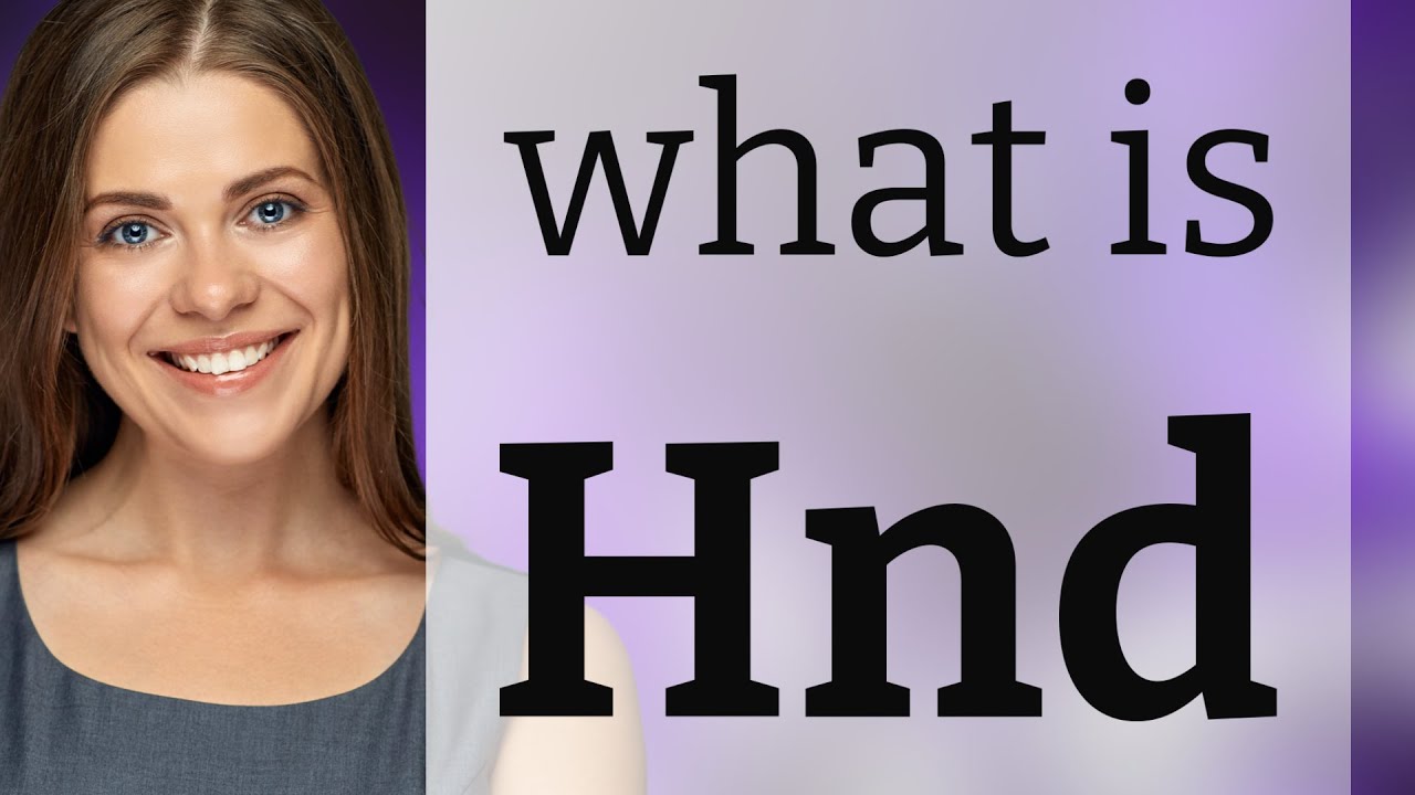 Hnd | meaning of HND