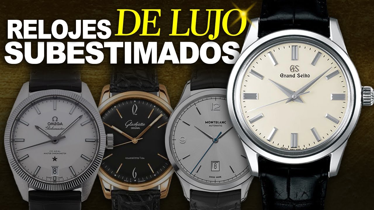 Relojes de Vestir de Lujo Subestimados (OMEGA, Grand Seiko, Montblanc y Muchos Más)
