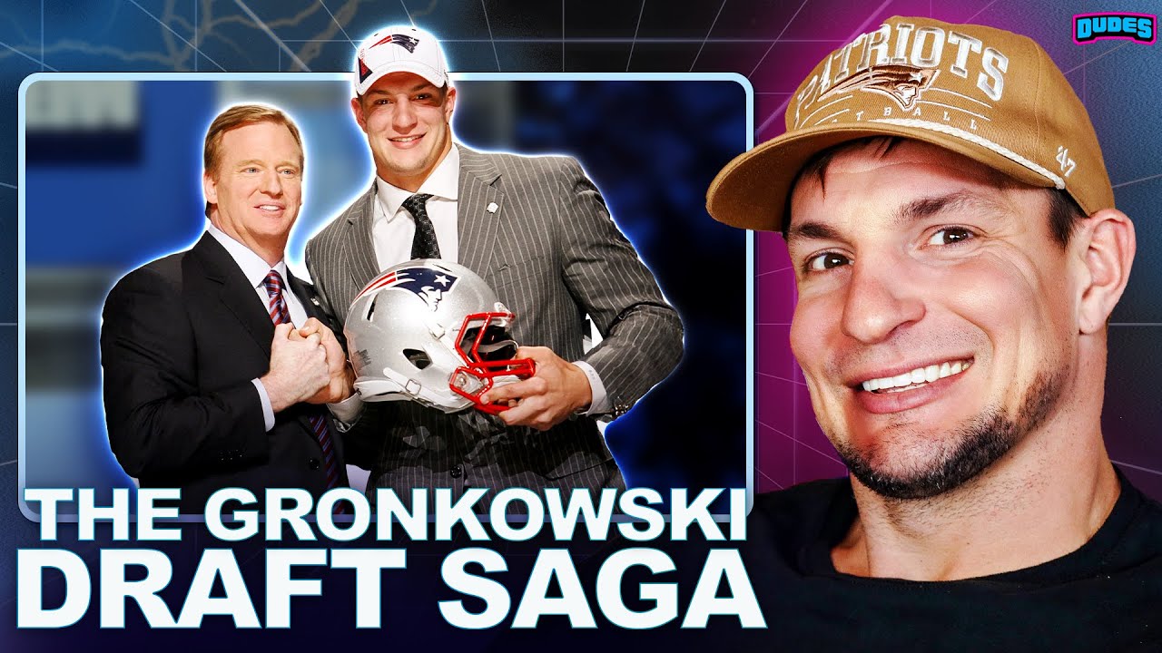 Rob Gronkowski’s WILD Draft Story & Real Advice for Rookies | Dudes on Dudes