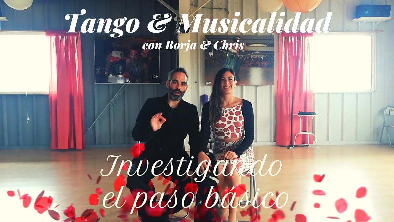 Tango & Musicalidad  - Opciones musicales para el paso básico - Capítulo 1