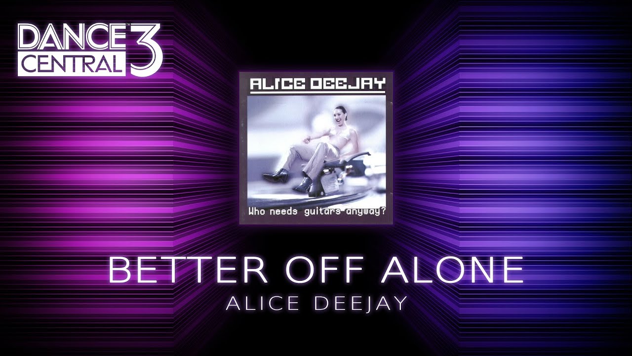 [Dance Central 3 #05] Better Off Alone - Alice Deejay (5 Stars | Hard/Normal/Easy)