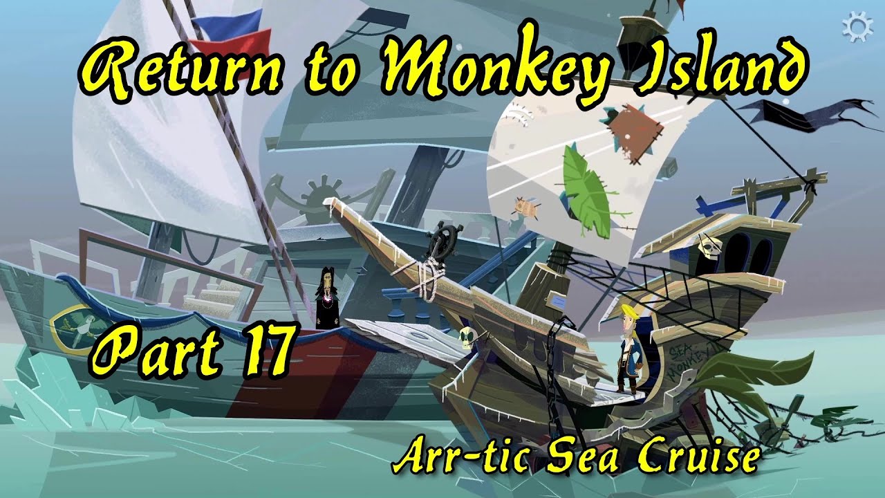 Return to Monkey Island:  Part 17 - Baby, It's Cold Outside