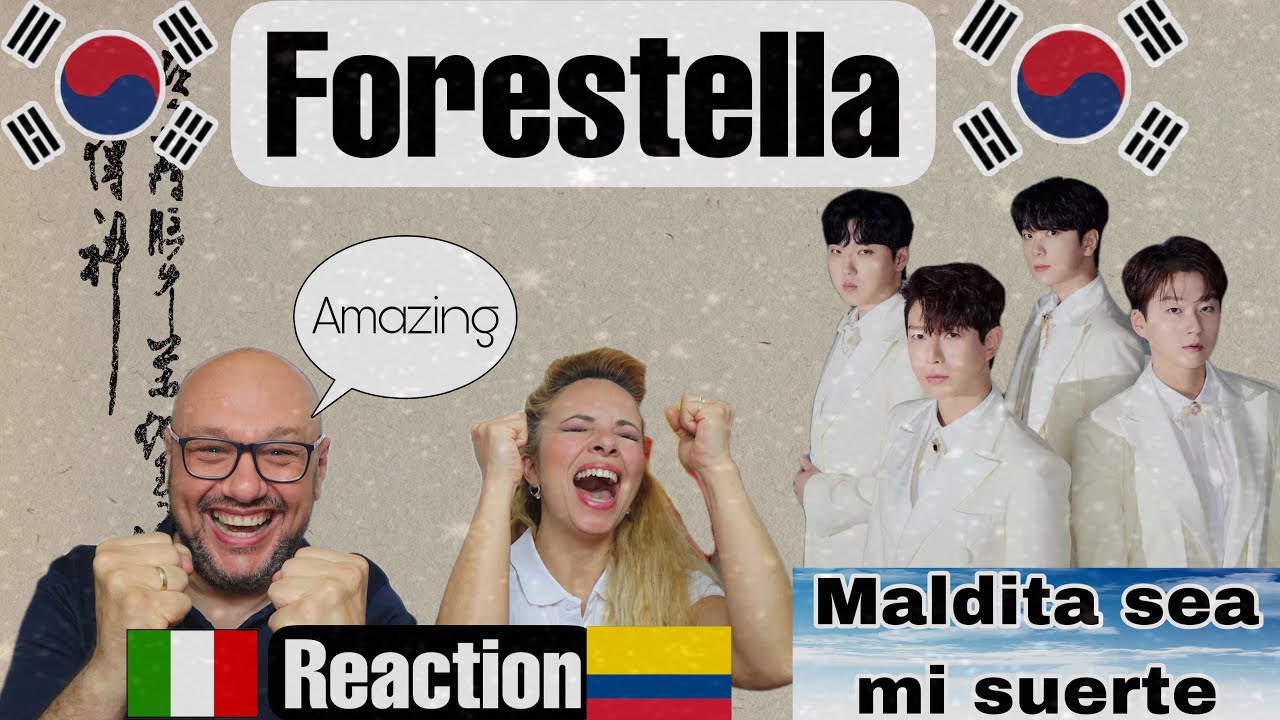 Forestella스텔라 Maldita Sea Mi Suerte Reaction and Analysis  🇮🇹Italian And Colombian🇨🇴 React