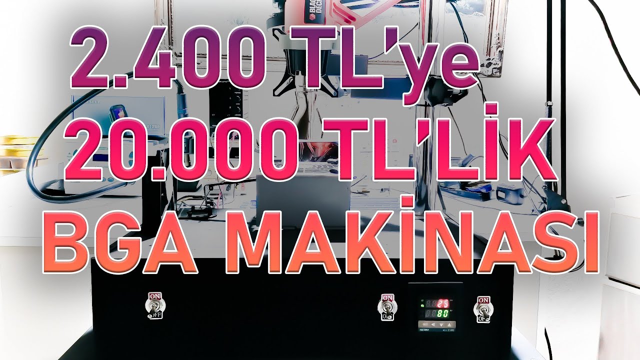 ÖZEL TASARIM BGA MAKİNASI NASIL YAPILIR