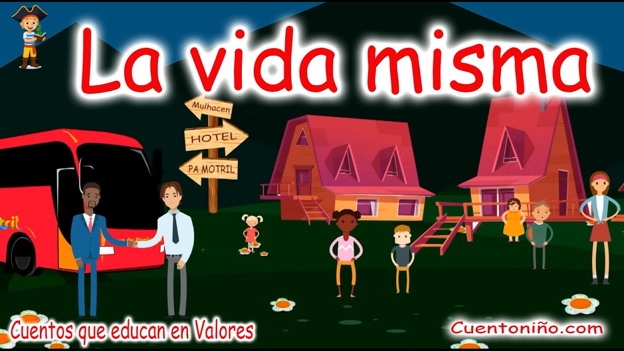 La VIDA misma🚌【cuentos 💖 que EDUCAN en VALORES 】